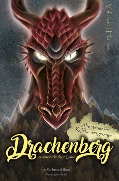 Drachenberg - Im unterirdischen Land, Volkhard Hanns - Paperback - 9783959364638
