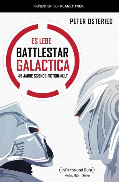Es lebe Battlestar Galactica, Peter Osteried - Paperback - 9783959364720