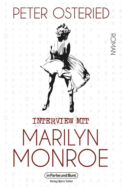 Interview mit Marilyn Monroe, Peter Osteried - Paperback - 9783959365130