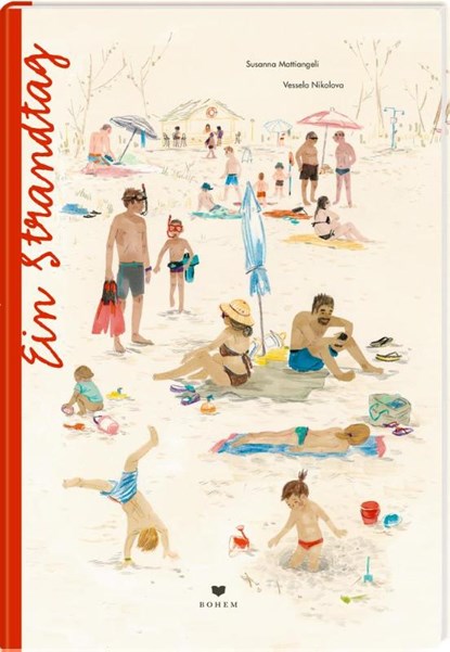 Ein Strandtag, Susanna Mattiangeli - Gebonden - 9783959390767