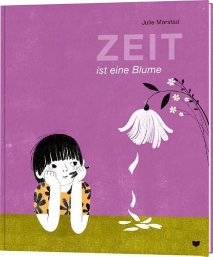 Zeit ist eine Blume, Julie Morstad - Gebonden - 9783959392082