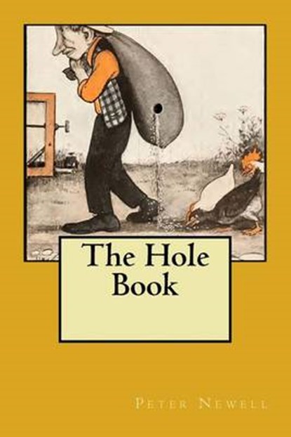 The Hole Book: Original Edition of 1908, Peter Newell - Paperback - 9783959402323