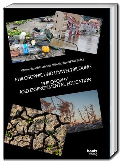 PHILOSOPHIE UND UMWELTBILDUNG, Werner Busch ; Gabriele Münnix ; Bernd Rolf - Paperback - 9783959485920