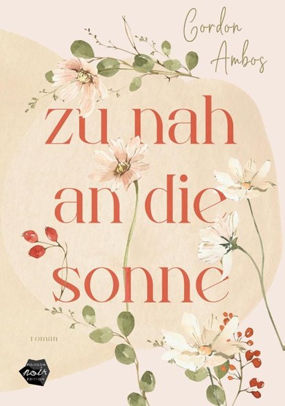 Zu nah an die Sonne, Gordon Ambos - Paperback - 9783959496490