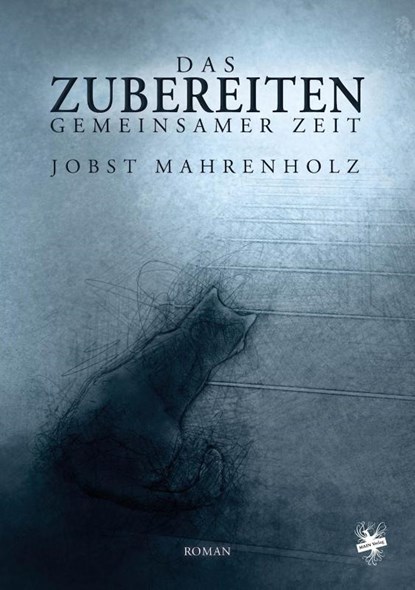 Das Zubereiten gemeinsamer Zeit, Jobst Mahrenholz - Paperback - 9783959496841