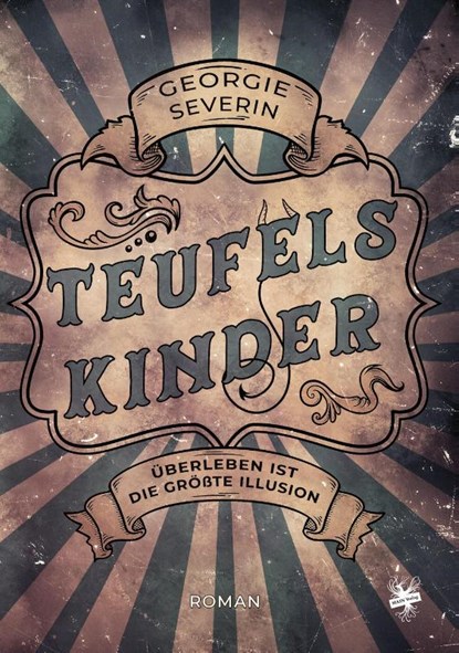 Teufelskinder - Überleben ist die größte Illusion, Georgie Severin - Paperback - 9783959497039