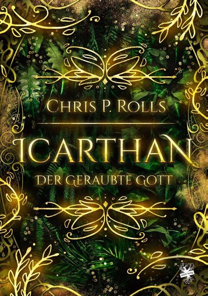 Icarthan - Der geraubte Gott, Chris P. Rolls - Paperback - 9783959497145