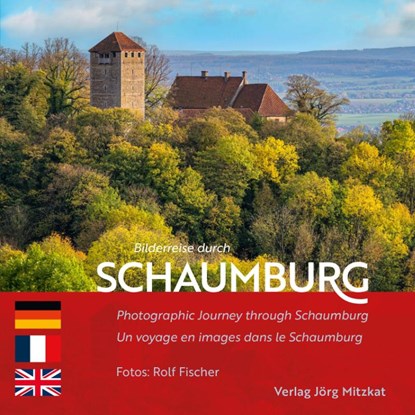 Bilderreise durch Schaumburg, Siegmund Graf Adelmann ; Lu Seegers - Gebonden - 9783959541831