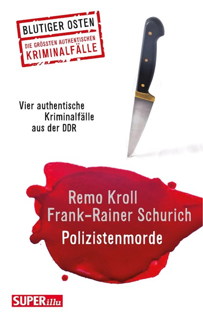Polizistenmorde, Remo Kroll ;  Frank-Rainer Schurich - Paperback - 9783959582681