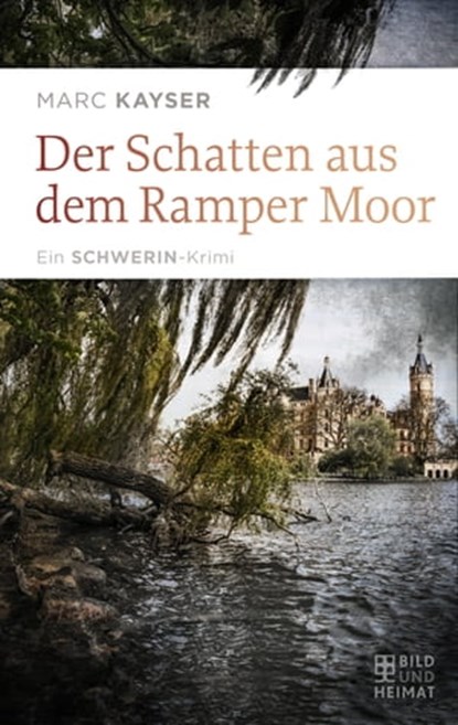 Der Schatten aus dem Ramper Moor, Marc Kayser - Ebook - 9783959587747