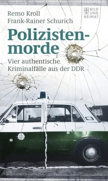 Polizistenmorde, Remo Kroll ; Frank-Rainer Schurich - Ebook - 9783959587808