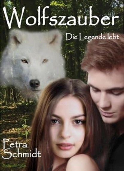 Wolfszauber, Petra Schmidt - Ebook - 9783959590174