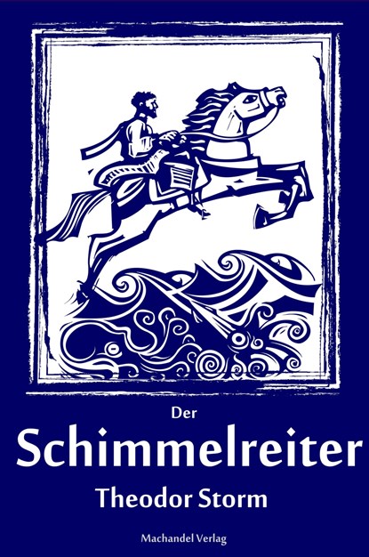 Der Schimmelreiter, Theodor Storm - Gebonden - 9783959590488