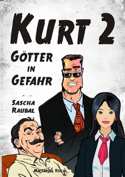Kurt 2, Sascha Raubal - Ebook - 9783959590747