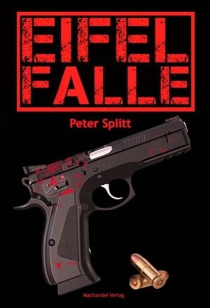 Eifel-Falle, Peter Splitt - Ebook - 9783959591492
