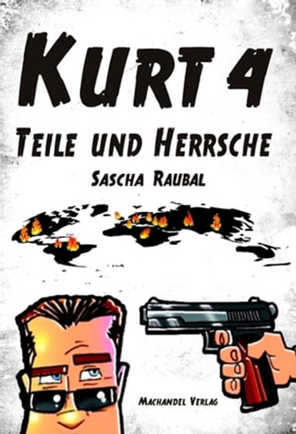Kurt 4, Sascha Raubal - Ebook - 9783959591508