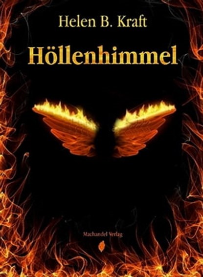 Höllenhimmel, Helen B. Kraft - Ebook - 9783959591690
