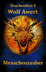 Menschenzauber - Wolf Awert - 9783959591874