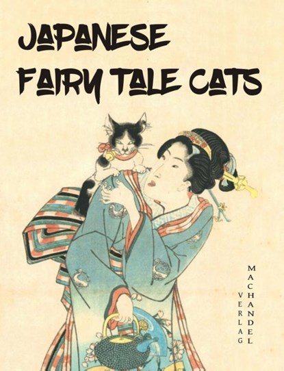 Japanese Fairy Tale Cats, Charlotte Erpenbeck - Paperback - 9783959592482