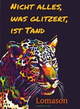 Nicht alles, was glitzert, ist Tand - Lomason - 9783959592901