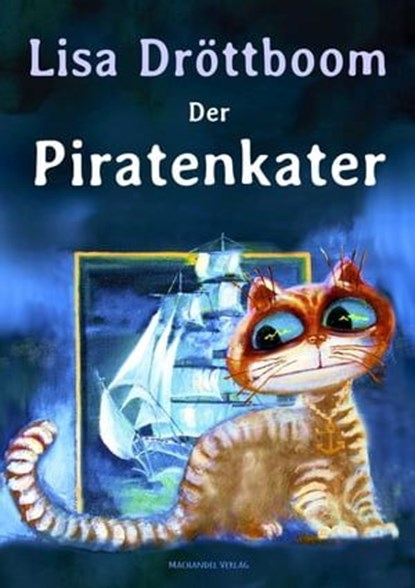 Der PIratenkater, Lisa Dröttboom - Ebook - 9783959593045