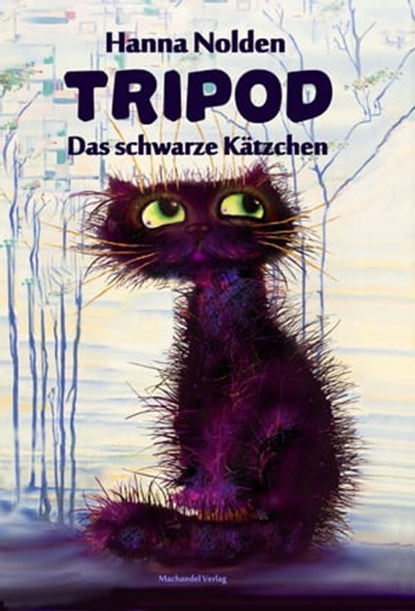 Tripod – Das schwarze Kätzchen, Hanna Nolden - Ebook - 9783959593090