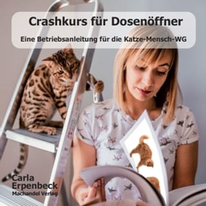 Crashkurs für Dosenöffner, Carla Erpenbeck - Ebook - 9783959593205
