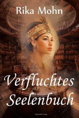 Verfluchtes Seelenbuch - Rika Mohn - 9783959593694