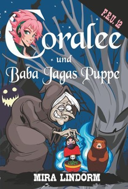 Coralee und Baba Jagas Puppe, Mira Lindorm - Ebook - 9783959593915