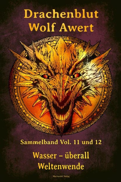Drachenblut Sammelband Vol. 11 und 12, Wolf Awert - Paperback - 9783959594653