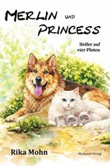 Merlin und Princess - Rika Mohn - 9783959594929