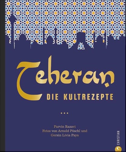 Teheran, Parvin Razavi - Gebonden - 9783959611152