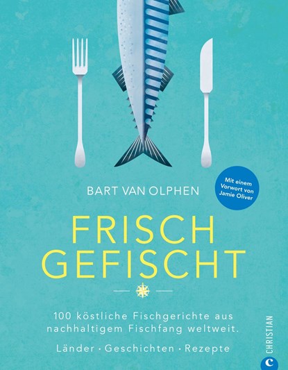 Frisch gefischt, Bart van Olphen - Gebonden - 9783959612197