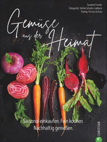 Gemüse aus der Heimat, Susanne Cremer - Gebonden - 9783959613699