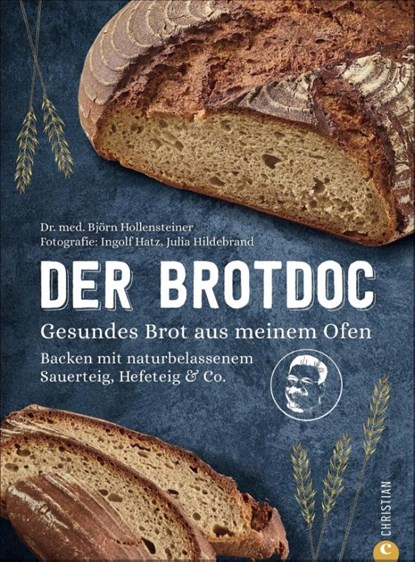 Der Brotdoc, Björn Hollensteiner - Gebonden - 9783959613934