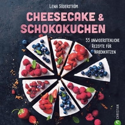 Cheesecake & Schokokuchen, Lena Söderström - Ebook - 9783959614740