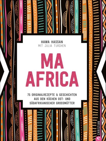 Ma Africa. Das Kochbuch, Hawa Hassan ; Julia Turshen - Gebonden - 9783959615327