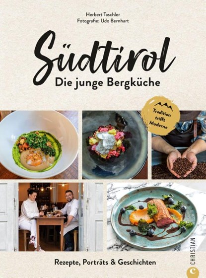 Südtirol: Die junge Bergküche, Herbert Taschler - Gebonden - 9783959615532