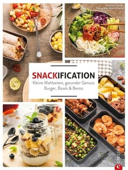 Snackification, Susanne Cremer - Ebook - 9783959615594