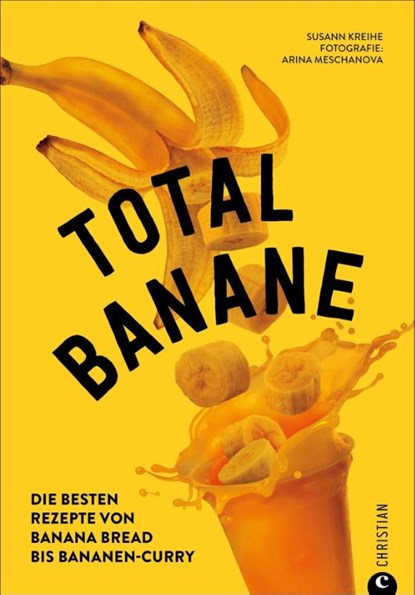 Total Banane, Susann Kreihe - Gebonden - 9783959615853