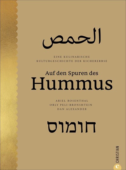Auf den Spuren des Hummus, Ariel Rosenthal ;  Orly Peli-Bronshtein ;  Dan Alexander - Gebonden - 9783959616058