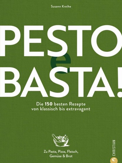 Pesto e Basta!, Susann Kreihe - Gebonden - 9783959616713