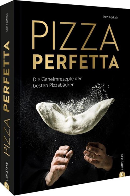Pizza perfetta, Ken Forkish - Gebonden - 9783959617345