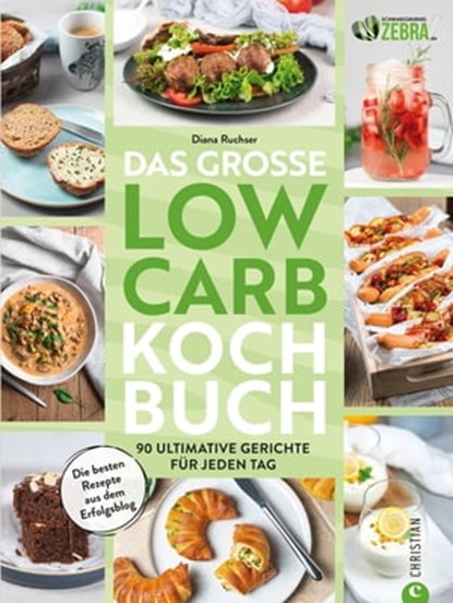 Das große Low-Carb-Kochbuch, Diana Ruchser - Ebook - 9783959617680