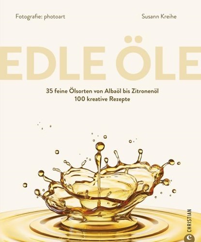 Edle Öle, Susann Kreihe - Gebonden - 9783959617833