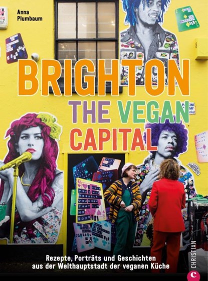Brighton. The Vegan Capital, Anna Plumbaum - Gebonden - 9783959618229