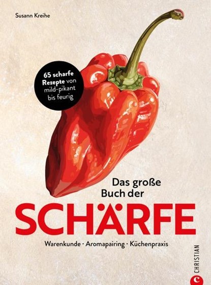 Das große Buch der Schärfe, Susann Kreihe - Gebonden - 9783959618625