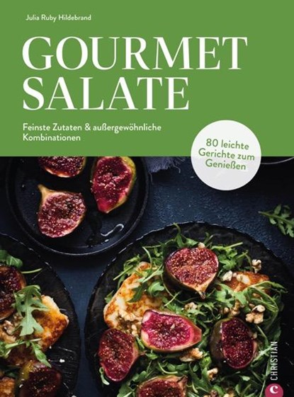 Gourmet-Salate, Julia Ruby Hildebrand - Gebonden - 9783959618854