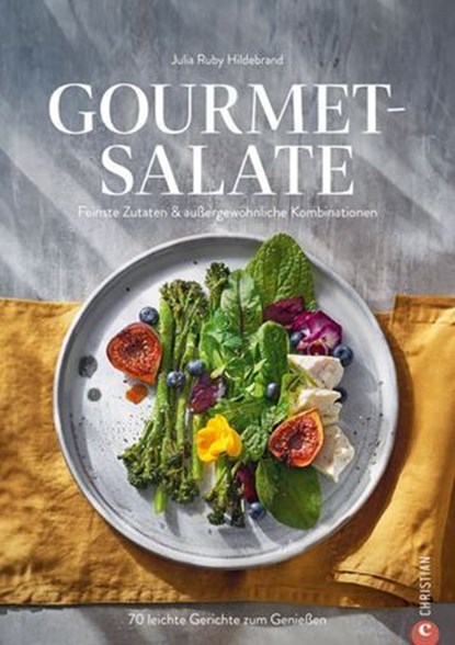 Gourmet-Salate, Julia Ruby Hildebrand - Ebook - 9783959619233