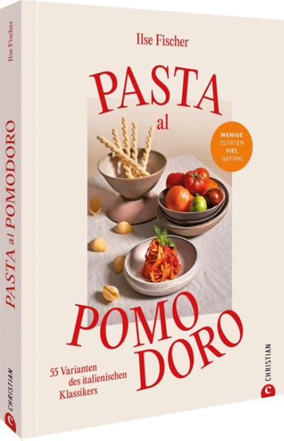 Pasta al Pomodoro, Ilse Fischer - Gebonden - 9783959619585